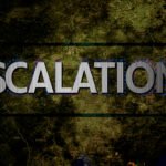ESCALATIONS