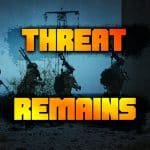 Threat remains