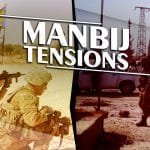 Manbij Tensions