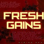 FRESH GAINS